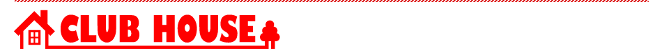 CLUB HOUSE 2��ނ̃��[���}�K�W�������͂����܂��B