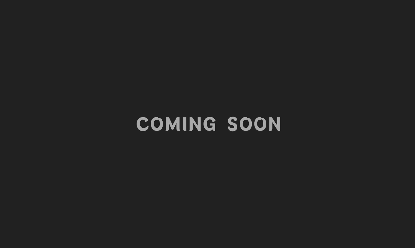 COMING SOON