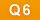 Q6