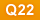 Q22